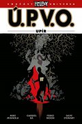 Mignola Mike: Ú.P.V.O. 16 - Upír