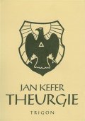 Kefer Jan: Theurgie
