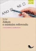 Rigel Filip: Zákon o místním referendu s komentářem a judikaturou