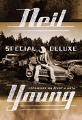Young Neil: Neil Young Special Deluxe - Vzpomínky na život a auta