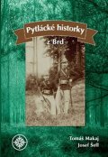 Makaj Tomáš: Pytlácké historky z Brd