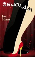 Minett Jan: Ženolam