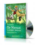 Cadwallader Jane: Lecturas ELI Infantiles y Juveniles 3/A1.1: Tío Manuel y el árbol Bakonzi +