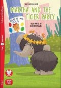 Cadwallader Jane: First Eli Readers: Martha and the Tiger Party + Downloadable Audio