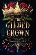 Gordon Marianne: The Gilded Crown (The Raven´s Trade 1)