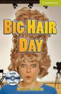 Margaret Johnson: Camb Eng Readers Starter: Big Hair Day: T. Pk with CD