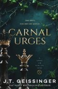 Geissinger J. T.: Carnal Urges