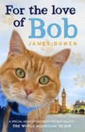 Bowen James: For the Love of Bob