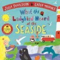 Donaldsonová Julia: What the Ladybird Heard at the Seaside