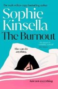 Kinsella Sophie: The Burnout: The hilarious new romantic comedy from the No. 1 Sunday Times 