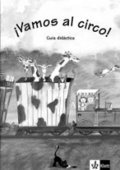 neuveden: !Vamos al circo! – Guía del profesor