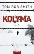 Smith Tom Rob: Kolyma