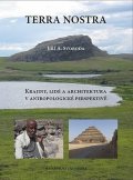 Svoboda Jiří: Terra Nostra: Krajiny, lidé a architektura v antropologické perspektivě