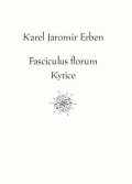 Erben Karel Jaromír: Fasciculus florum / Kytice