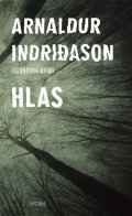 Indridason Arnaldur: Hlas - Islandská krimi