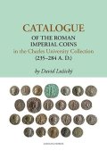 Lužický David: Charles University´s collection of ancient coins in its present state has e