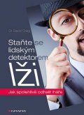 Craig David: Staňte se lidským detektorem lži - Jak spolehlivě odhalit lháře