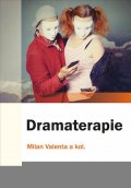 Valenta Milan: Dramaterapie