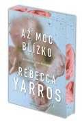 Yarros Rebecca: Až moc blízko