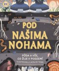 Stroud Jackie: Pod našima nohama