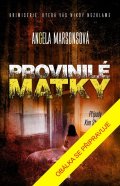 -: Provinilé matky