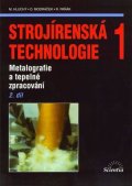 Hluchý Miroslav: Strojírenská technologie 1, 2.díl