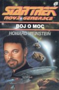 Weinstein Howard: Star Trek: Nová generace 6: Boj o moc