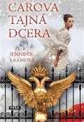 Laamová Jennifer: Carova tajná dcera