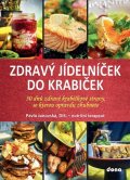 Janovská Pavla: Zdravý jídelníček do krabiček - 30 dnů zdravé krabičkové stravy, po které o