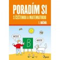 Nováková Iva: Poradím si s češtinou a matematikou 1. ročník