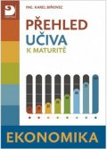 Biňovec Karel: Přehled učiva k maturitě – ekonomika