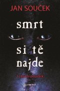 Souček Jan: Smrt si tě najde - 12 krimi povídek
