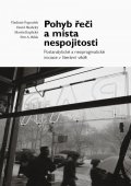 Papoušek Vladimír: Pohyb řeči a místa nespojitosti - Postanalytické a neopragmatické iniciace 