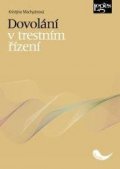 Machyánová Kristýna: Dovolání v trestním řízení