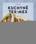 Dusyová Tanja: Kuchyně Tex-Mex