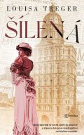 Treger Louisa: Šílená