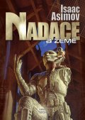 Asimov Isaac: Nadace 5 - Nadace a Země