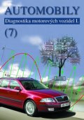 Štěrba Pavel: Automobily 7 - Diagnostika motorových vozidel I