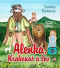 Šárková Danka: Alenka, Krakonoš a lev