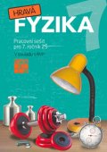 kolektiv autorů: Hravá fyzika 7 - pracovní sešit