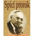 Stearn Jess: Edgar Cayce: Spící prorok