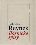 Reynek Bohuslav: Básnické spisy