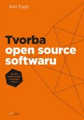 Fogel Karl: Tvorba open source softwaru