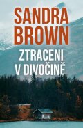 Brown Sandra: Ztraceni v divočině