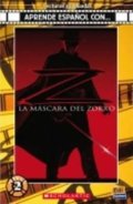 Eskow John, Elliot Ted: La Máscara del Zorro