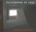 neuveden: CD Turniketem do ráje