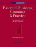 Duckworth Michael: Oxford Business English Essential Business Grammar and Practice