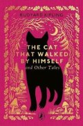 -: Cat That Walked by Himself and Other Tales
