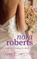 Roberts Nora: Happy Ever After
