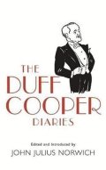 Norwich John Julius: The Duff Cooper Diaries